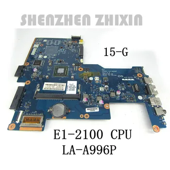 yourui Para HP 15-G Portátil da Série de placa-Mãe E1-2100 CPU DDR3L ZS051 LA-A996P Rev 1.0 750633-501 100% Testado