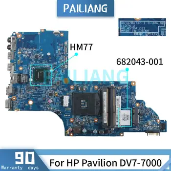 PAILIANG Laptop placa-mãe Para o HP Pavilion DV7-7000 placa-mãe 11276-2 682043-001 HM77 DDR3 tesed
