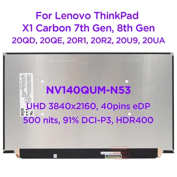 14.0 do IPS LCD do Portátil de Tela NV140QUM-N53 Para Lenovo ThinkPad X1 Carbon 7º 8º Gen 500nits HDR400 UHD4K 3840x2160 40pin eDP