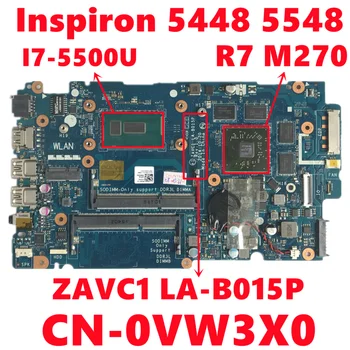CN-0VW3X0 VW3X0 Para dell Inspiron 5448 5548 Laptop placa-Mãe ZAVC1 LA-B015P placa-mãe Com I7-5500U 216-0855000 100% Testado OK