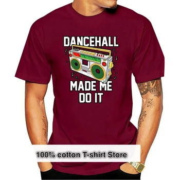 Dancehall Me Fez Fazer Isso! Jamaicano De Reggae Amante T-Shirt De Qualidade De Impressão Novo Estilo De Verão Do Algodão