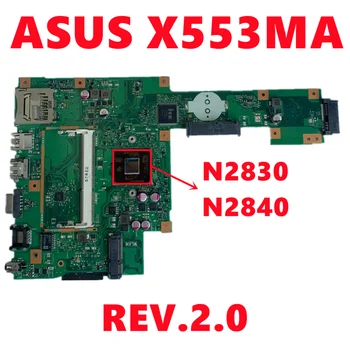 X553MA placa-mãe Para Asus X503M F553MA F553M X553MA Laptop placa-Mãe REV2.0 Com N2830 N2840 CPU DDR3 100% Testado a Funcionar