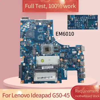 5B20F77224 Para Lenovo Ideapad G50-45 NM-A281 EM6010 placa-mãe placa-mãe teste completo 100% trabalho