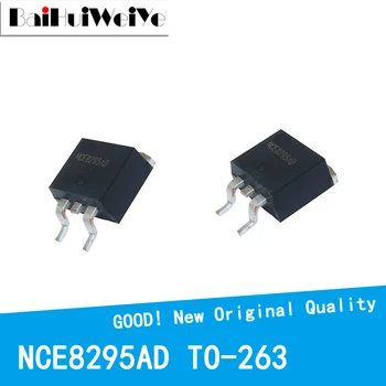 10Pcs/Lot NCE8295AD NCE8295 82V 95A 170W SMD-263 MOS-N Transistor de Efeito de Campo Novo de Boa Qualidade Chipset