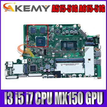 LA-E892P placa-mãe I3 i5 i7 CPU RAM-4GB MX150 GPU Para ACER Aspire A515-51G A615-51G A315-51G Laptop placa-Mãe placa-mãe