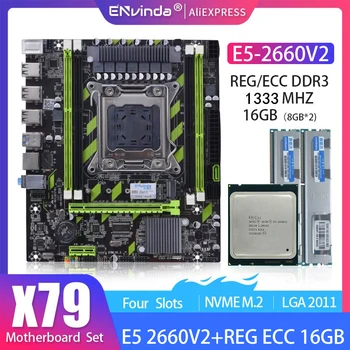 ENVINDA placa-Mãe X79 com XEON E5 2660 V2 4*4G ou 2*8GB DDR3 1333 ECC REG Memória RAM Combo Conjunto de Kit de NVME SATA Servidor